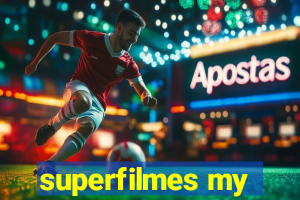 superfilmes my